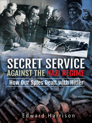 cover image of Secret Service Against the Nazi Regime
